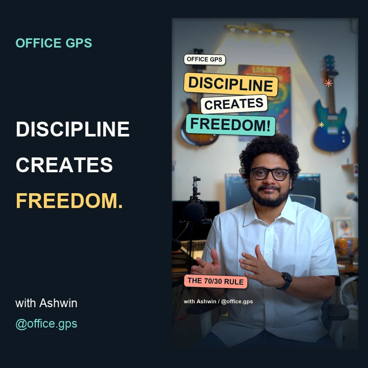 Office GPS — Discipline Creates Freedom